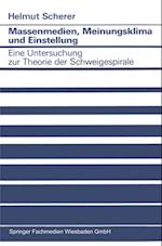 Massenmedien, Meinungsklima und Einstellung