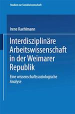 Interdisziplinäre Arbeitswissenschaft in der Weimarer Republik