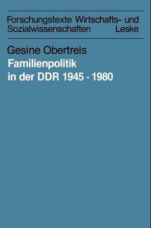 Familienpolitik in der DDR 1945–1980