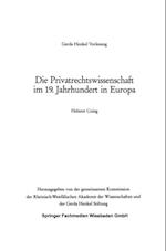 Die Privatrechtswissenschaft im 19. Jahrhundert in Europa