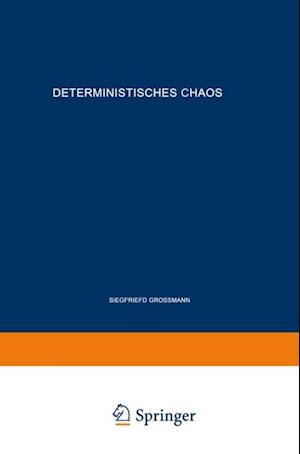 Deterministisches Chaos. Experimente in der Mathematik