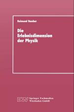 Die Erlebnisdimension der Physik