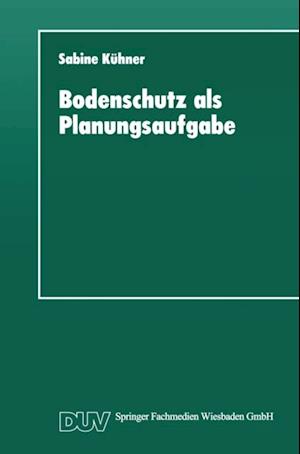 Bodenschutz als Planungsaufgabe