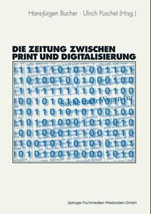 Die Zeitung zwischen Print und Digitalisierung
