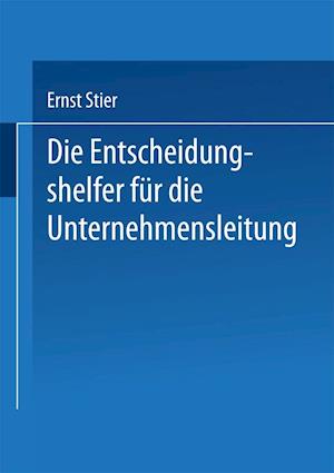 Die Entscheidungshelfer für die Unternehmensleitung