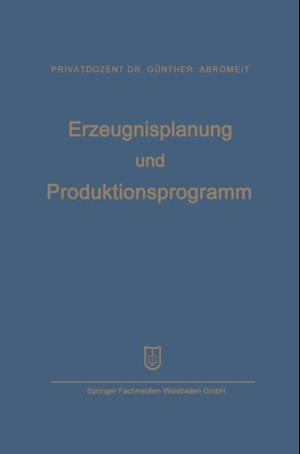 Erzeugnisplanung und Produktionsprogramm