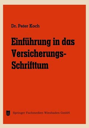 Einführung in das Versicherungs-Schrifttum