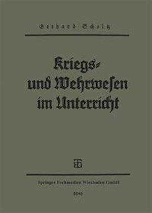 Kriegs- und Wehrwesen im unterricht