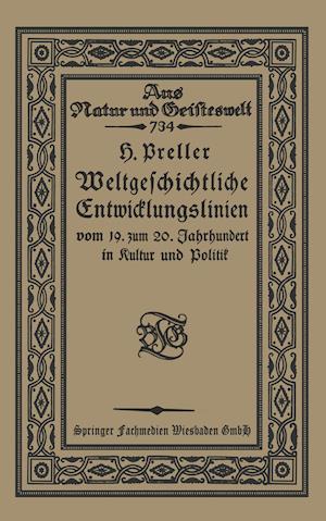 Weltgeschichtliche Entwicklungslinien vom 19. zum 20. Jahrhundert in Kultur und Politik