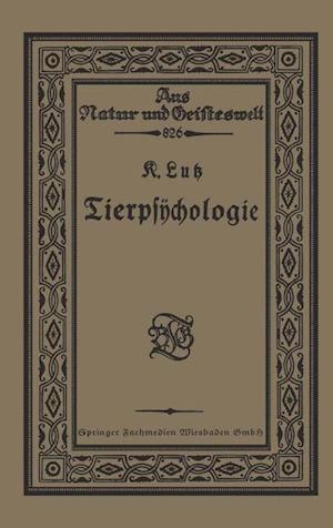 Tierps&#255;chologie Eine Einführung in Die Vergleichende Ps&#255;chologie