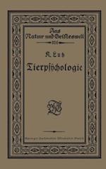 Tierps&#255;chologie Eine Einführung in Die Vergleichende Ps&#255;chologie
