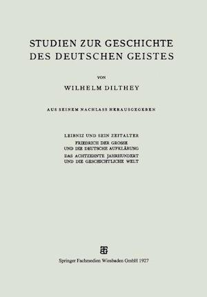 Studien Zur Geschichte Des Deutschen Geistes