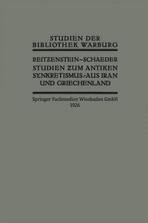 Studien zum Antiken Synkretismus aus Iran und Griechenland