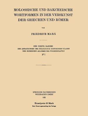 Molossische und Bakcheische Wortformen in der Verskunst der Griechen und Römer