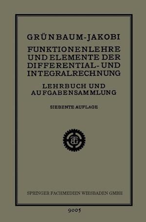 Funktionenlehre und Elemente der Differential- und Integralrechnung