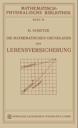 Die Mathematischen Grundlagen der Lebensversicherung