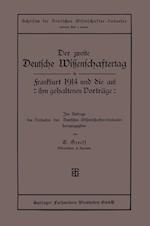 Der zweite Deutsche Wissenschaftertag in Frankfurt 1914 und die auf ihm gehaltenen Vorträge