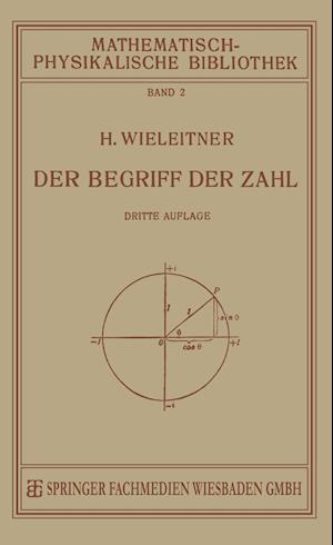 Der Begriff Der Zahl in Seiner Logischen Und Historischen Entwicklung