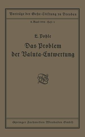 Das Problem der Valuta-Entwertung