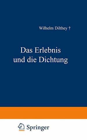 Das Erlebnis und die Dichtung