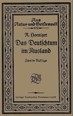 Das Deutschtum im Ausland vor dem Weltkrieg