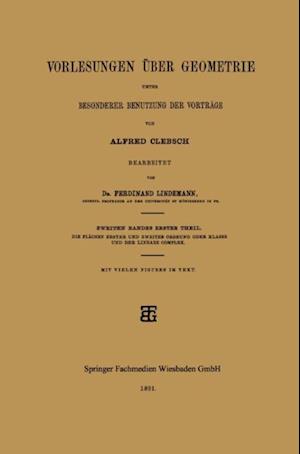 Vorlesungen über Geometrie unter Besonderer Benutzung der Vorträge