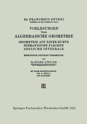 Vorlesungen über Algebraische Geometrie