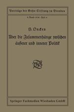 Über die Zusammenhänge zwischen äußerer und innerer Politik