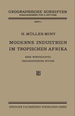 Moderne Industrien im Tropischen Afrika