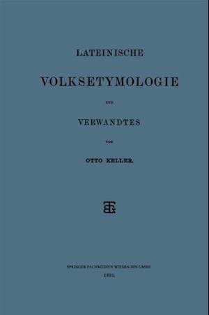 Lateinische Volksetymologie und Verwandtes