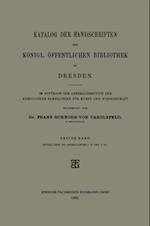 Katalog der Handschriften der Königl. Öffentlichen Bibliothek zu Dresden