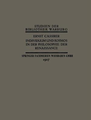 Individuum und Kosmos in der Philosophie der Renaissance