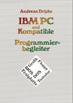 IBM PC und Kompatible Programmierbegleiter