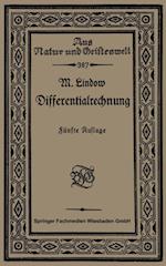 Differentialrechnung unter Berücksichtigung der praktischen Anwendung in der Technik mit zahlreichen Beispielen und Aufgaben versehen