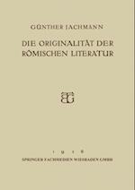 Die Originalität der Römischen Literatur