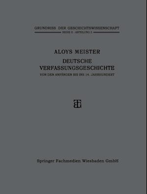 Deutsche Verfassungsgeschichte von den Anfängen bis ins 14. Jahrhundert