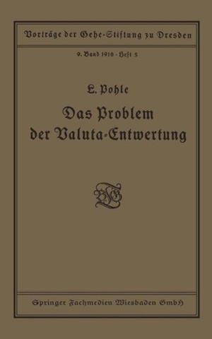 Das Problem der Valuta-Entwertung