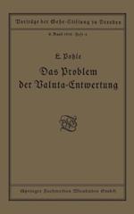 Das Problem der Valuta-Entwertung