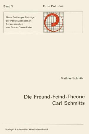 Die Freund-Feind-Theorie Carl Schmitts