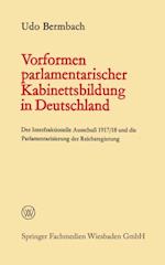 Vorformen parlamentarischer Kabinettsbildung in Deutschland