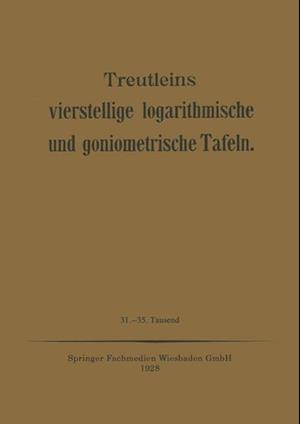 Treutleins Vierstellige Logarithmische und Goniometrische Tafeln