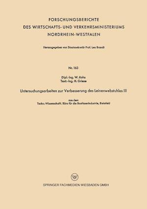 Untersuchungsarbeiten zur Verbesserung des Leinenwebstuhles III