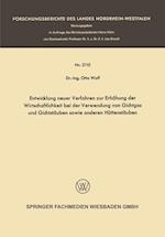 Entwicklung neuer Verfahren zur Erhöhung der Wirtschaftlichkeit bei der Verwendung von Gichtgas und Gichtstäuben sowie anderen Hüttenstäuben