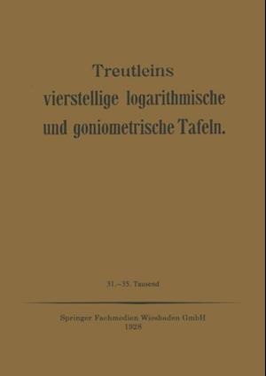 Treutleins Vierstellige Logarithmische und Goniometrische Tafeln