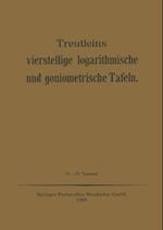 Treutleins Vierstellige Logarithmische und Goniometrische Tafeln