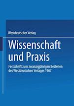 Wissenschaft und Praxis