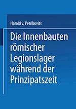 Die Innenbauten römischer Legionslager während der Prinzipatszeit