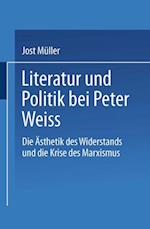 Literatur und Politik bei Peter Weiss