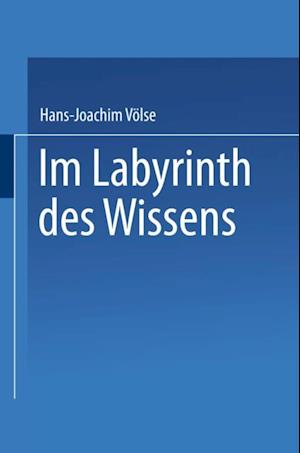 Im Labyrinth des Wissens