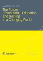 The Future of Vocational Education and Training in a Changing World